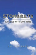Stonegate: A Place Without Time - Paperback