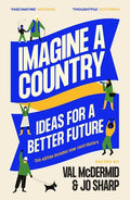 Imagine a Country: Ideas for a Better Future - Paperback