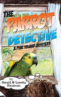 The Parrot Detective - Hardcover