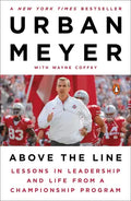 Above the Line: Lessons in Leadership and Life from a Championship Program - Paperback