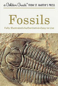 Fossils: A Fully Illustrated, Authoritative and Easy-To-Use Guide - Paperback