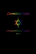 Luminarium: A Grimoire of Cunning Conjuration - Paperback