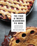 The Four & Twenty Blackbirds Pie Book: Uncommon Recipes from the Celebrated Brooklyn Pie Shop - Hardcover