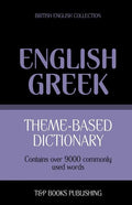 Theme-based dictionary British English-Greek - 9000 words - Paperback