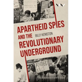 Apartheid Spies and the Revolutionary Underground - Paperback