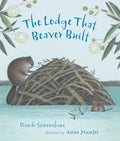 The Lodge That Beaver Built - Hardcover