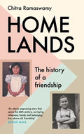 Homelands: The History of a Friendship - Hardcover
