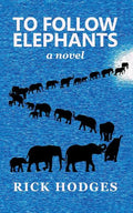 To Follow Elephants - Paperback