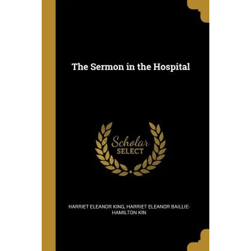 The Sermon in the Hospital - Paperback