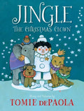 Jingle the Christmas Clown - Hardcover