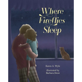 Where Fireflies Sleep - Paperback