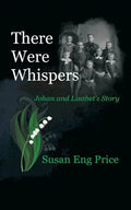 There Were Whispers: Johan and Lisabet's Story - Paperback