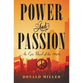 Power and Passion: An Epic Novel of the 1960S - Paperback