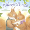 Welcome to the World - Hardcover