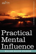Practical Mental Influence - Paperback