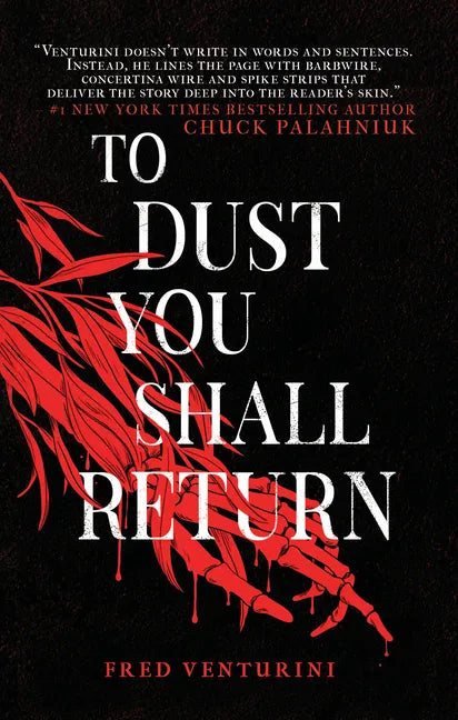 To Dust You Shall Return - Hardcover
