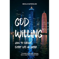 God Willing: How to survive expat life in Qatar - Paperback