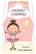 I Like Myself: by Katie McMurray - Paperback