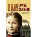 I Am Lavina Cumming: A Novel of the American West - Paperback