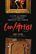 Con/Artist: The Life and Crimes of the World's Greatest Art Forger - Hardcover