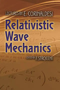 Relativistic Wave Mechanics - Paperback
