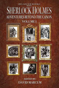 Sherlock Holmes: Adventures Beyond the Canon - Paperback