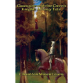 Gawayne and the Green Knight: A Fairy Tale - Hardcover