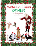 Santa's OTHER Helpers: A Christmas Book - Paperback