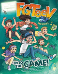 Fgteev Presents: Into the Game!: A Graphic Novel - Paperback