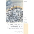 Doing Process Research in Organizations: Noticing Differently - Hardcover