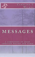 Messages: A companion in grief through poetry and verse - Paperback