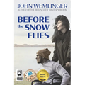 Before the Snow Flies - Paperback