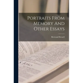 Portraits From Memory And Other Essays - Paperback