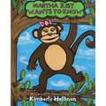Martha Just Wants To Know - Paperback