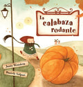 La calabaza rodante - Hardcover