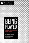 Being Played: Gadamer and Philosophy's Hidden Dynamic - Paperback