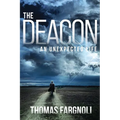 The Deacon: An Unexpected Life - Paperback
