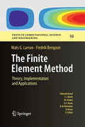 The Finite Element Method: Theory, Implementation, and Applications - Paperback