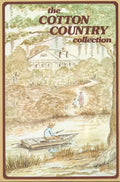 The Cotton Country Collection - Hardcover