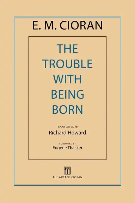 The Trouble with Being Born - Paperback