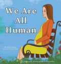 We Are All Human - Hardcover