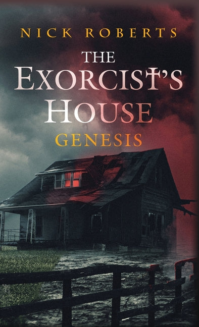 The Exorcist's House: Genesis - Hardcover