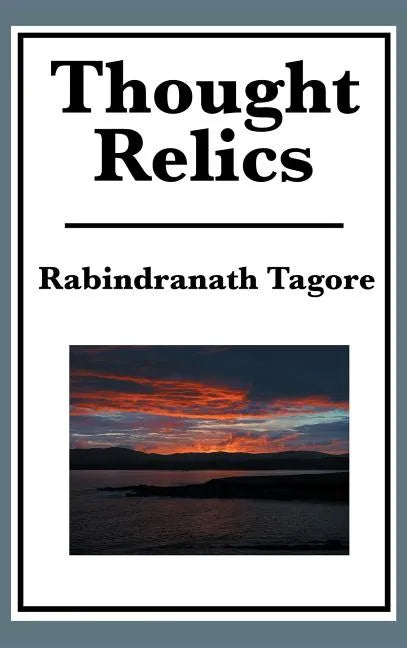 Thought Relics - Hardcover