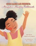 God Made Me Perfect: Amayah's Amazing Birthmark - Paperback