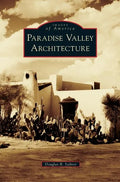 Paradise Valley Architecture - Hardcover