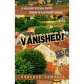 Vanished! A Valuable African Statue Stolen in Southwest France - Paperback