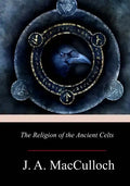 The Religion of the Ancient Celts - Paperback