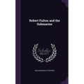 Robert Fulton and the Submarine - Hardcover