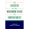 The Effects of the Minimum Wage on Employment - Paperback