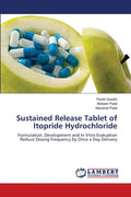 Sustained Release Tablet of Itopride Hydrochloride - Paperback